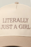 Literally Just A Girl Trucker Hat